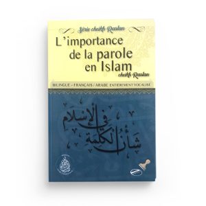 L'importance de la parole en islam - Sheikh Raslan
