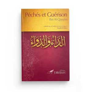 Péchés et guérison - Ibn Al-Qayyim Al-Jawziyya