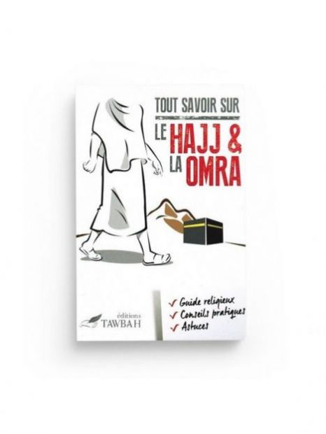 Tout savoir sur le hajj et la omra - Dr Nabil Aliouane