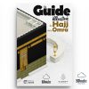 Le guide illustré du Hajj et de la 'Umra