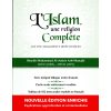 L’Islam, une religion complète – Les dix arguments irréfutables - Shaykh Muhammad Al-Amîne Ash-Shanqîtî